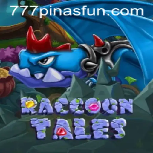 Explore the Exciting World of RaccoonTales with 777Pinas.COM