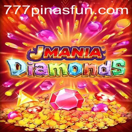 JManiaDiamonds: A Dazzling Gaming Experience with 777Pinas.COM
