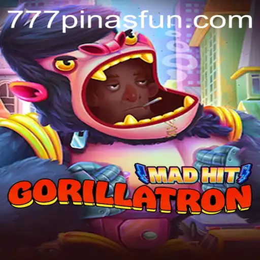 Exploring the Thrills of MadHitGorillatron with 777Pinas.COM
